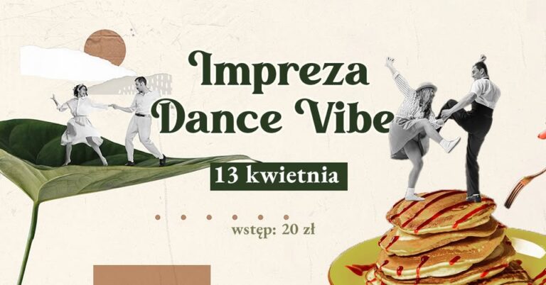Dance Vibe – impreza z DJ-em, kwiecień 2024 – restauracja Aurora w Tarnowie, 13 kwietnia 2024