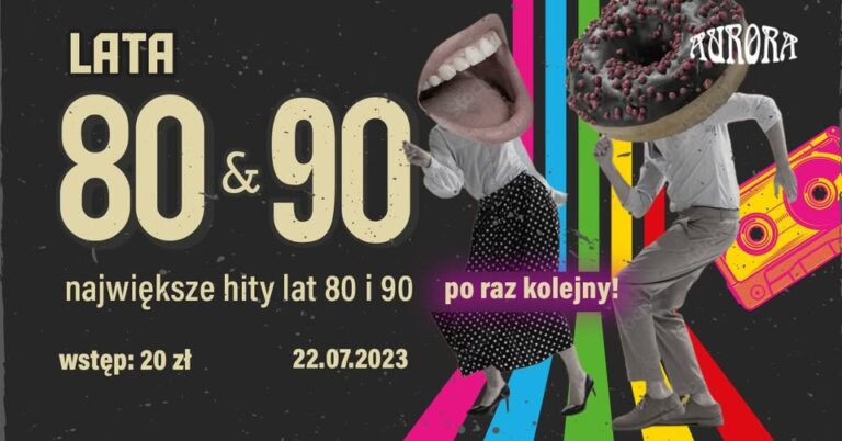 Impreza w stylu lat 80 i 90 – 22 lipca 2023 – restauracja Aurora w Tarnowie, 22 lipca 2023