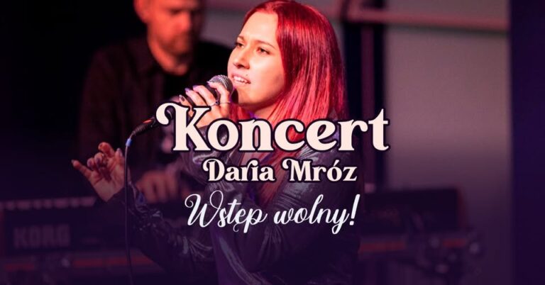 Koncert Darii Mróz – wstęp wolny – restauracja Aurora w Tarnowie, 12 kwietnia 2024
