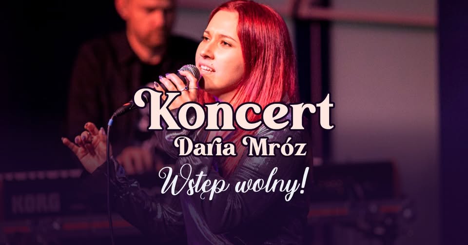 Koncert Darii Mróz – wstęp wolny – restauracja Aurora w Tarnowie, 12 kwietnia 2024