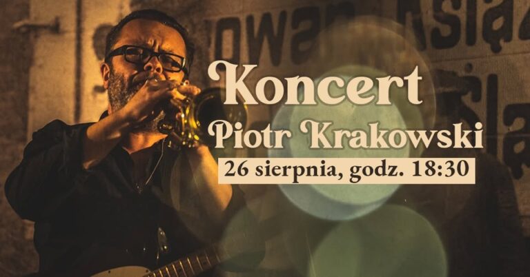 Koncert Piotra Krakowskiego – restauracja Aurora w Tarnowie, 26 sierpnia 2023