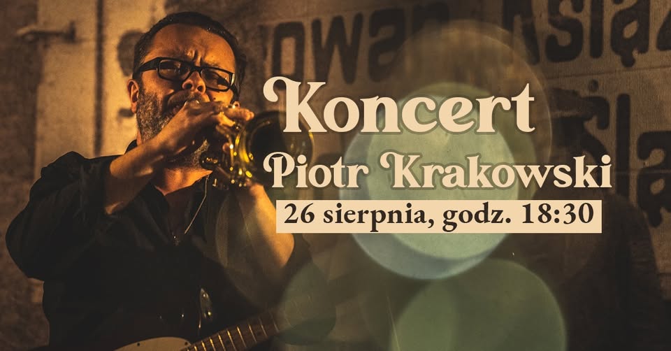 Koncert Piotra Krakowskiego – restauracja Aurora w Tarnowie, 26 sierpnia 2023