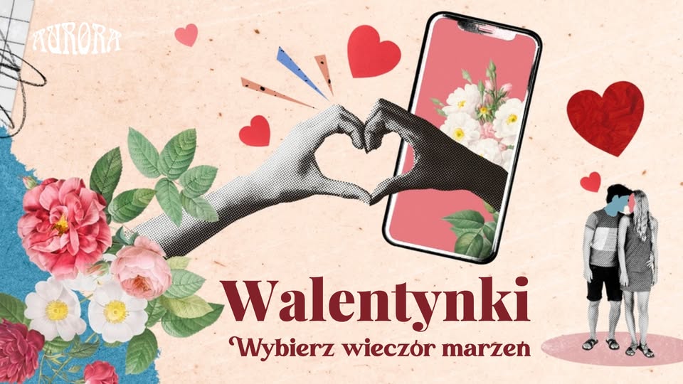 Walentynki 2023 w Aurorze – restauracja Aurora w Tarnowie, 14 lutego 2023